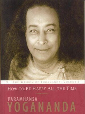 cover image of How to Be Happy All the Time